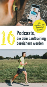 Podcasts Laufen, Podcast hören, Podcast Fitness, Ernährung, Sport